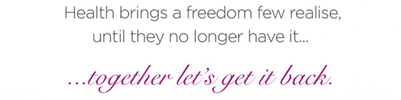 Health brings a freedom few realise, until they no longer have it… together let’s get it back.